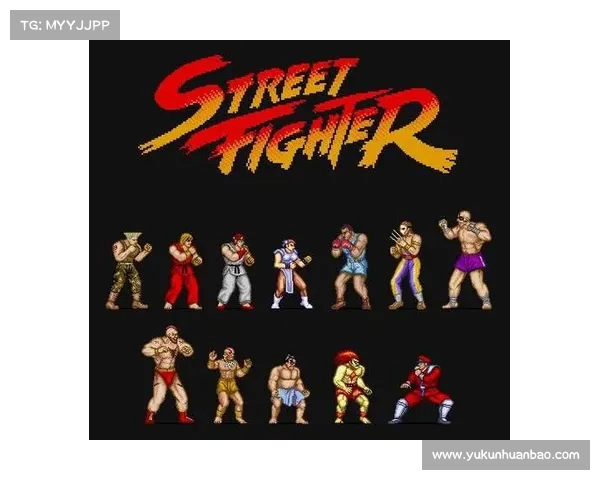街霸经典角色深度解析与战斗风格演变探索 街霸经典角色深度解析与战斗风格演变探索